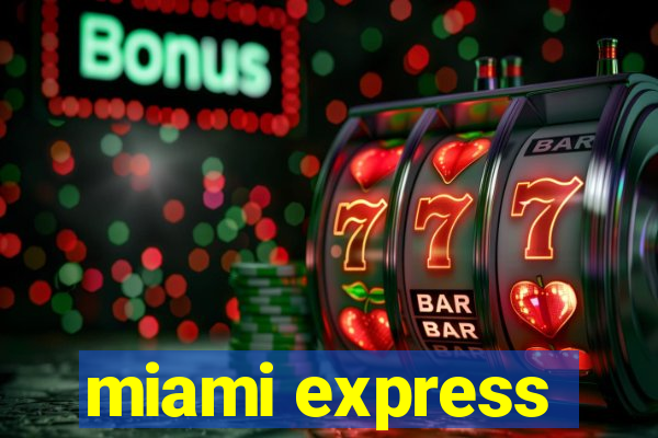 miami express